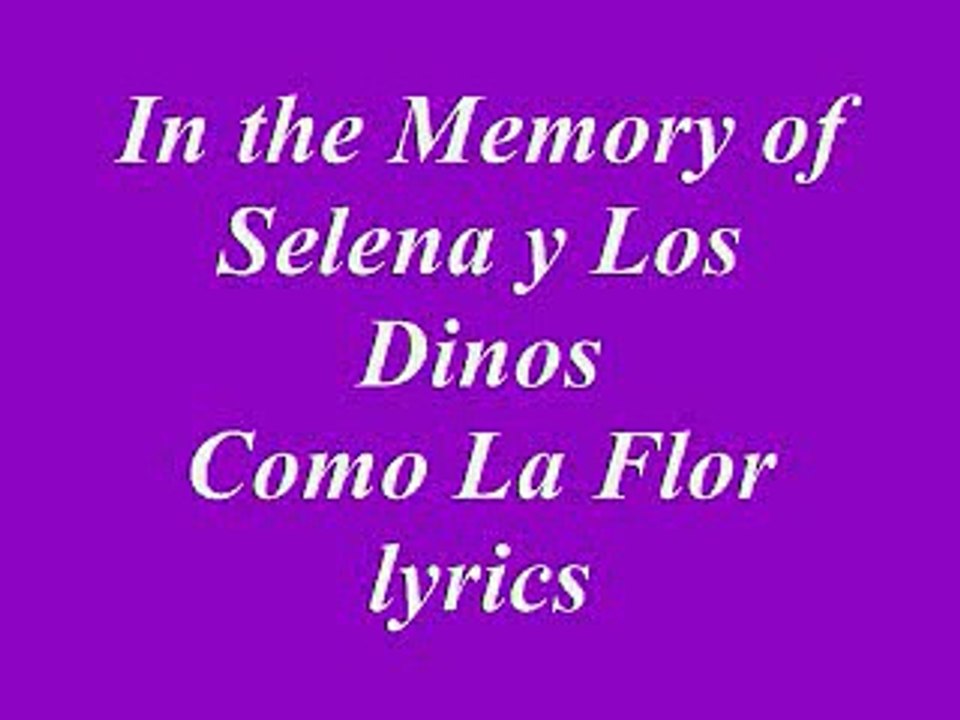 Como la Flor lyrics
