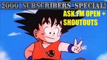 2000 SUBSCRIBERS SPECIAL   ASK FM IS OPEN! Message for NEW Subs   THANK YOUS AND SHOUTOUTS