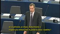 Nigel Farage - Přejmenujte Evropskou unii na Dluhovou unii  ( České titulky )