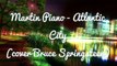 Martin Piano - Atlantic City (cover Bruce Springsteen)