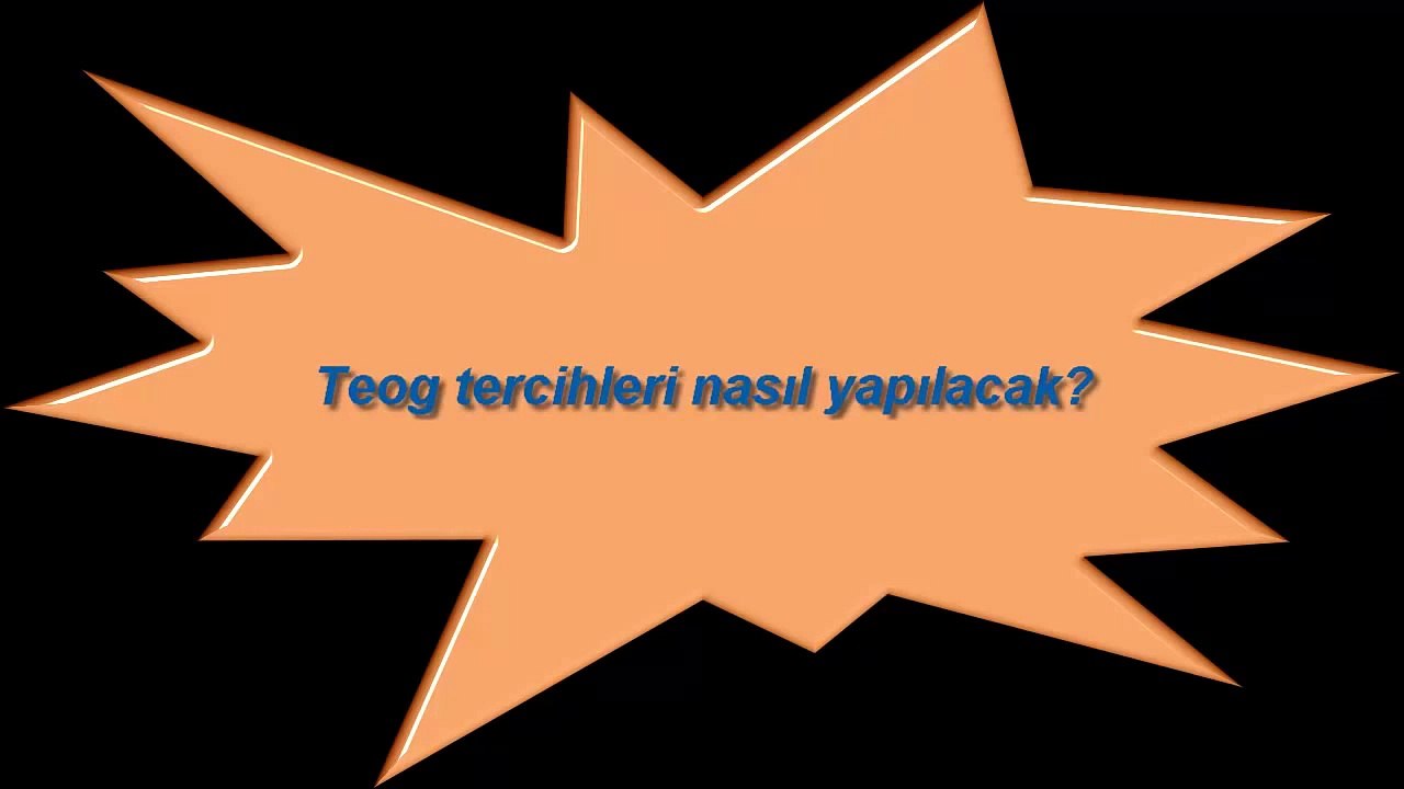 Teog tercihleri nasıl yapılır