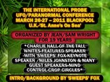 'GHOST' FILMED BY 'SWEEPS' AT PROBE- INTERNATIONAL UFO/PARANORMAL CONFERENCE-EVENT-March 2011