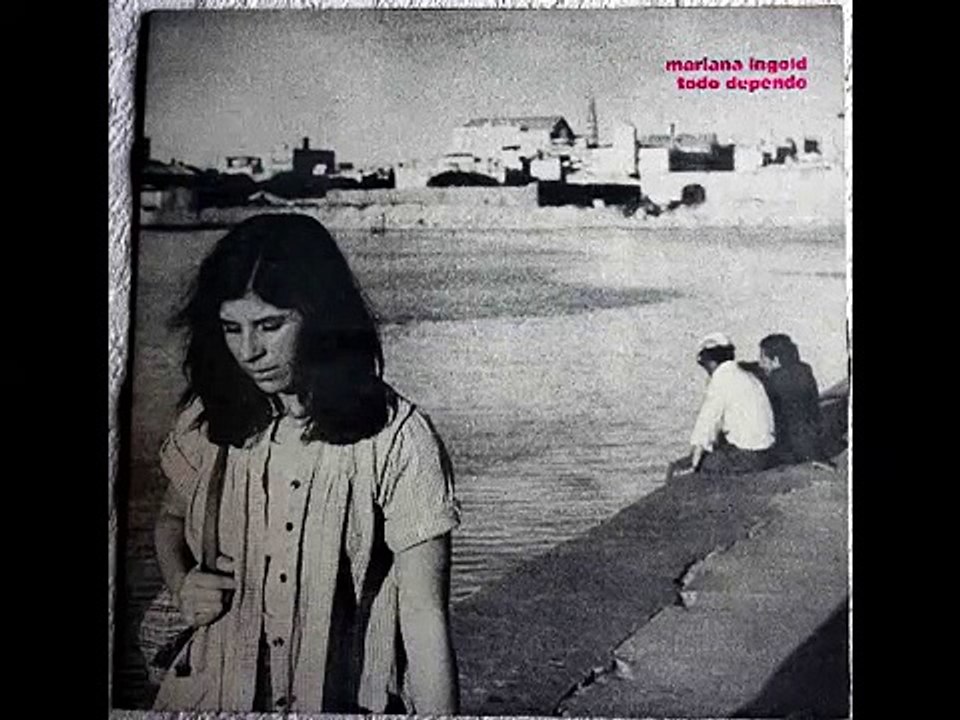 Mariana Ingold - Todo Depende (1986) - Completo
