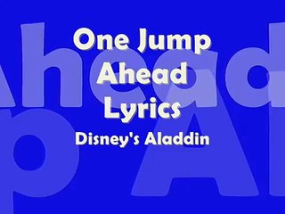 ♫ Aladdin - 'One Jump Ahead' Lyrics ♫