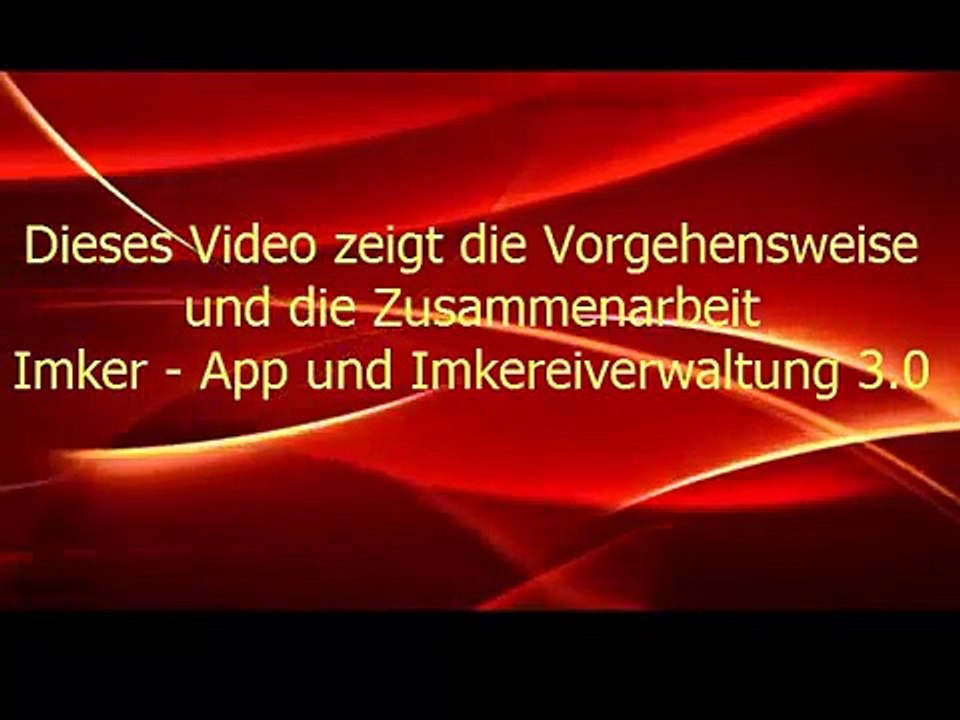 Imkereiverwaltung 3 0   Vorgehensweise mit der Imker App