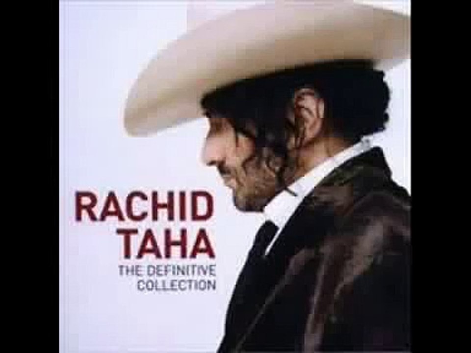 Rachid Taha -  Barra barra