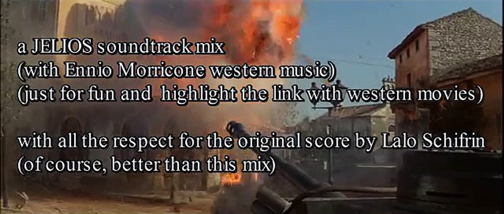 JELIOS Kelly's heroes  Ennio Morricone western version the ectasy of gold & burning bridges