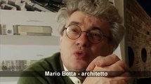 L'Arch. MARIO BOTTA per ARCHITETTURE DEL SILENZIO