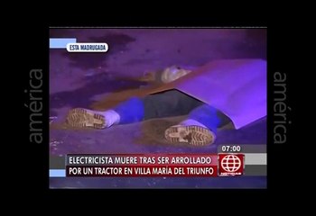 Villa María del Triunfo: Hombre murió tras ser atropellado por un tractor [Video]