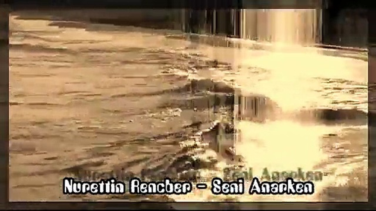 Nurettin Rençber - Seni Anarken
