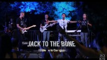 JACK TO THE BONE 