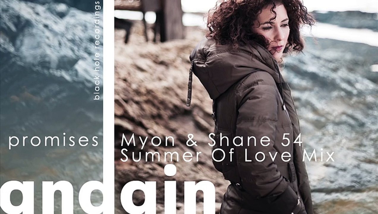 Andain - Promises (Myon & Shane 54 Summer Of Love Mix)