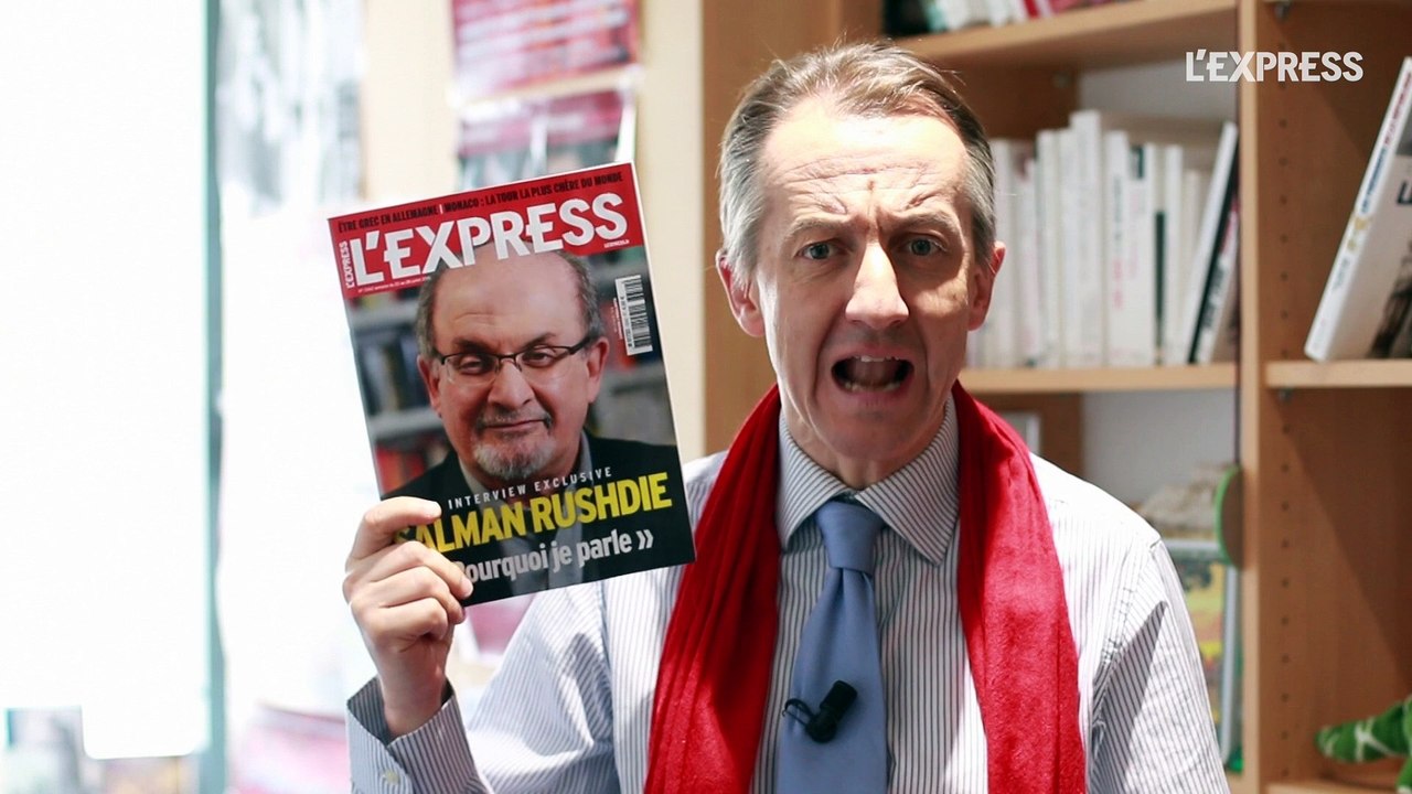 Salman Rushdie: L'interview exclusive: la Une de L'Express - L'édito de Christophe Barbier