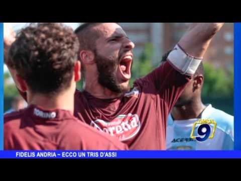 FIDELIS ANDRIA | Ecco un tris d'assi