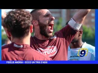 FIDELIS ANDRIA | Ecco un tris d'assi
