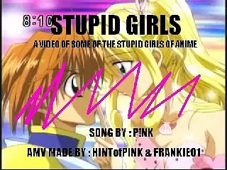 - Anime Stupid Girls -