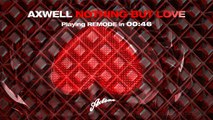 Axwell - Nothing But Love (Axwell Remixes Sampler)