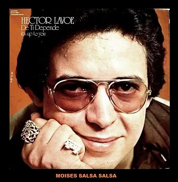 HECTOR LAVOE De Ti Depende / Moises Salsa Salsa