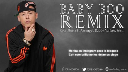 Télécharger la video: Baby Boo Remix - Cosculluela Ft Arcangel, Daddy Yankee, Wisin (Letra) (Video Lyric) REGGAETON 2015