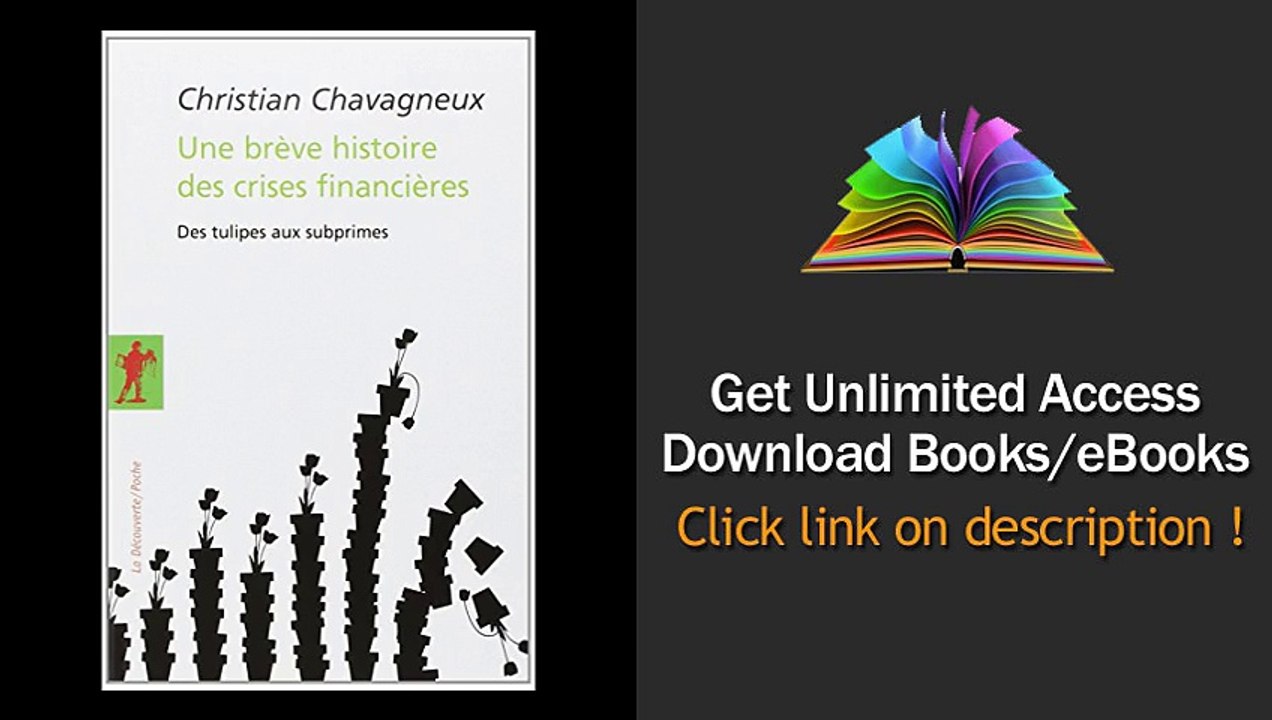 Download PDF Une brve histoire des crises financires Des tulipes aux subprimes