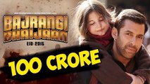 Salman's BAJRANGI BHAIJAAN Crosses 100 CRORE
