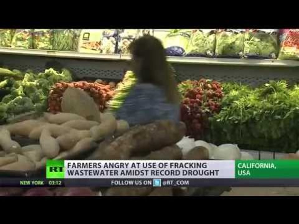 Benzene diet? No, thanks. California farmers angry at fracking wastewater use amidst record drought