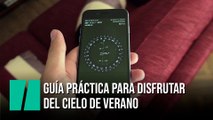 Guía práctica para disfrutar del cielo de verano