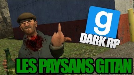 LES PAYSANS GITAN - Garry's Mod RP