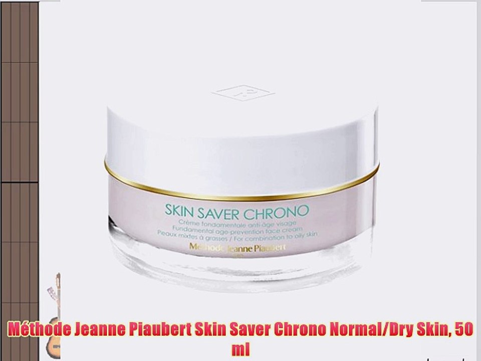 M?thode Jeanne Piaubert Skin Saver Chrono Normal/Dry Skin 50 ml
