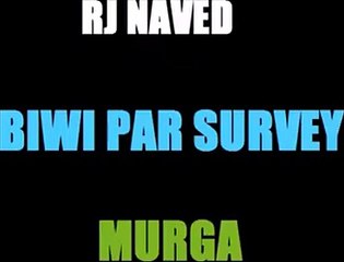 RJ Naveed funny prank call biwi par survey