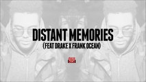 The Weeknd X Drake Type Beat - DISTANT MEMORIES (Feat Frank Ocean)