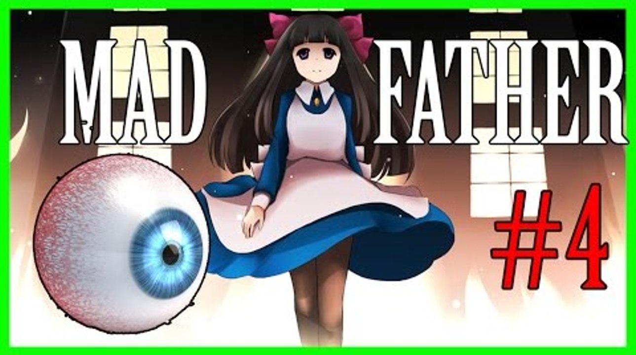 Mad Father #4 - Je vends des yeux, êtes-vous intéressé ?