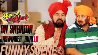 Funny Scene | Jaswinder Bhalla & B.N. Sharma | Yaaran Da Katchup