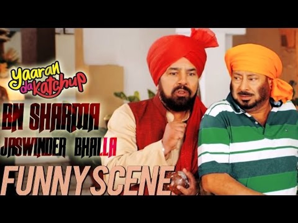 Funny Scene | Jaswinder Bhalla & B.N. Sharma | Yaaran Da Katchup