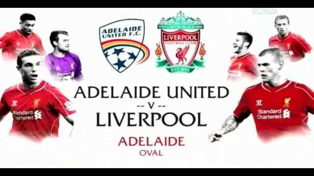 Liverpool 2-0 Adelaide United | Full English Highlights - Friendly match 20.07.2015