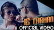 Umair Shahzad - Is Tarhan | Official Video