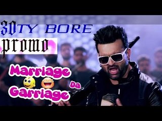 30ty Bore | Marriage Da Garriage | Navraj Hans | Promo | 2014