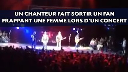 Un chanteur fait sortir un fan frappant une femme lors d'un concert