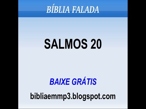 BÍBLIA FALADA - SALMOS 20
