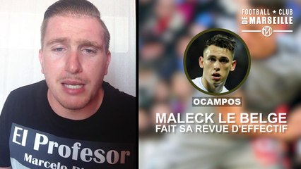 Maleck le Belge fait sa revue d'effectif: Lucas Ocampos