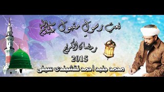 SALLALAHO ALYKA WASALAM NABI by muhammad junaid naqshbandi 2015