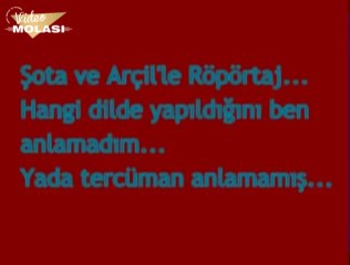 ARCİL VE SHOTA İÇİN TÜRKÇEDEN TÜRKÇEYE TERCÜMAN