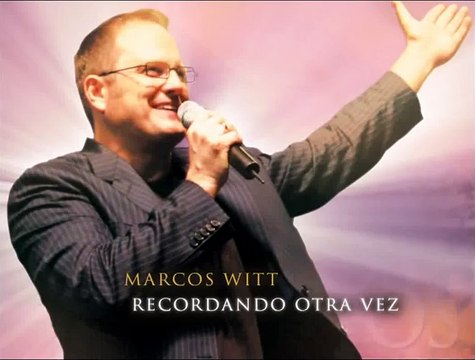 Quiero Cantar Una Linda Canción Marcos Witt [HD]