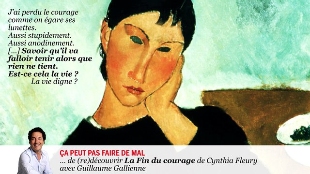 #lire - La Fin du courage de Cynthia Fleury lu par Guillaume Gallienne : ça peut pas faire de mal !