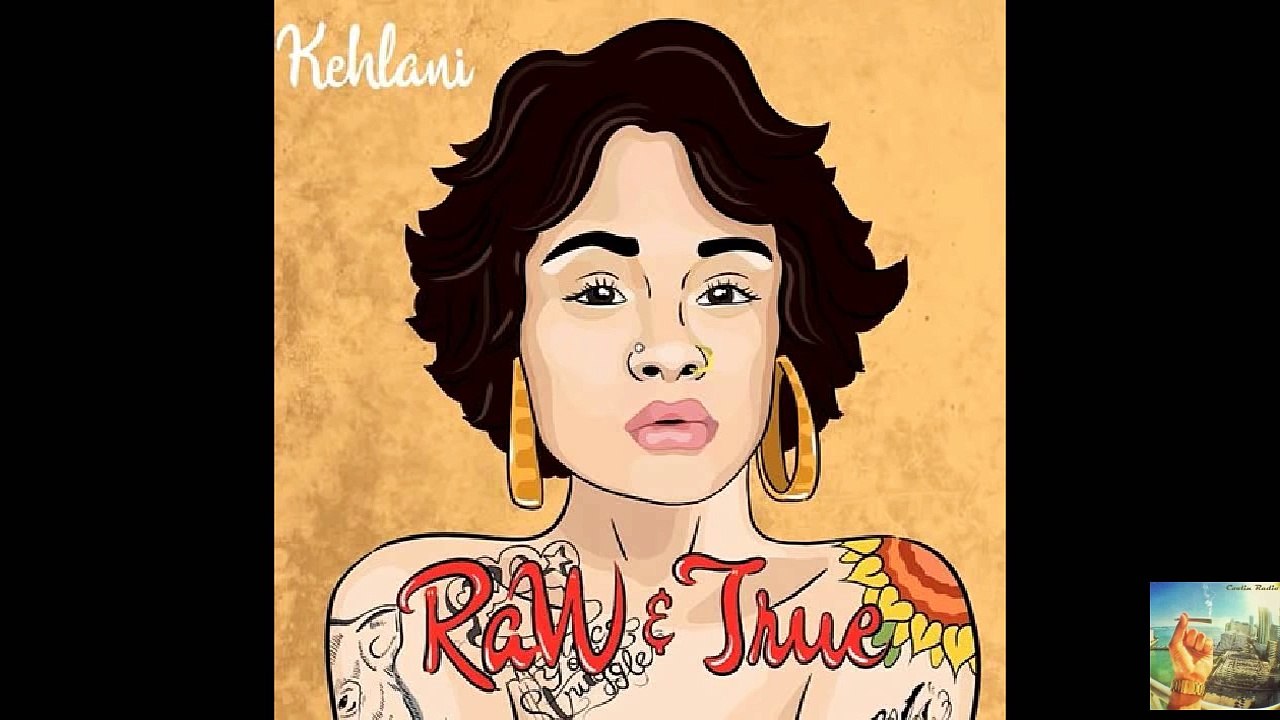 Kehlani - Raw and True (Raw & True)