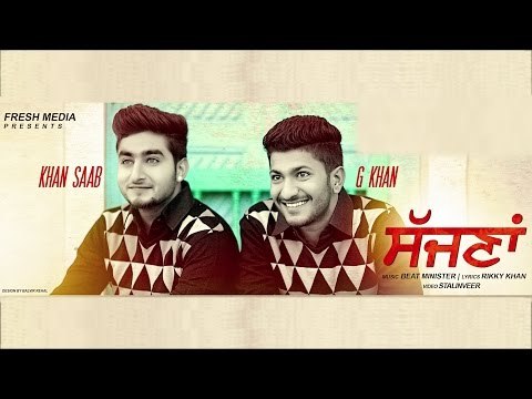 Khan Saab | G Khan | Sajna | Full Song Coming Soon