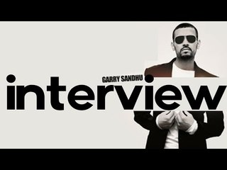 Interview - Garry Sandhu