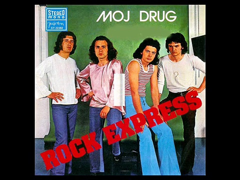 ROCK EXPRESS - Moj drug (1973)