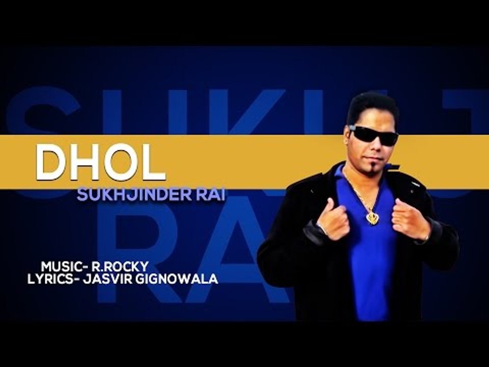 Sukhjinder Rai - Dhol