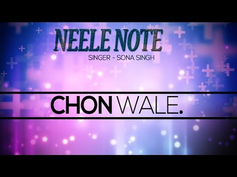 Sona Singh - Chon Wale